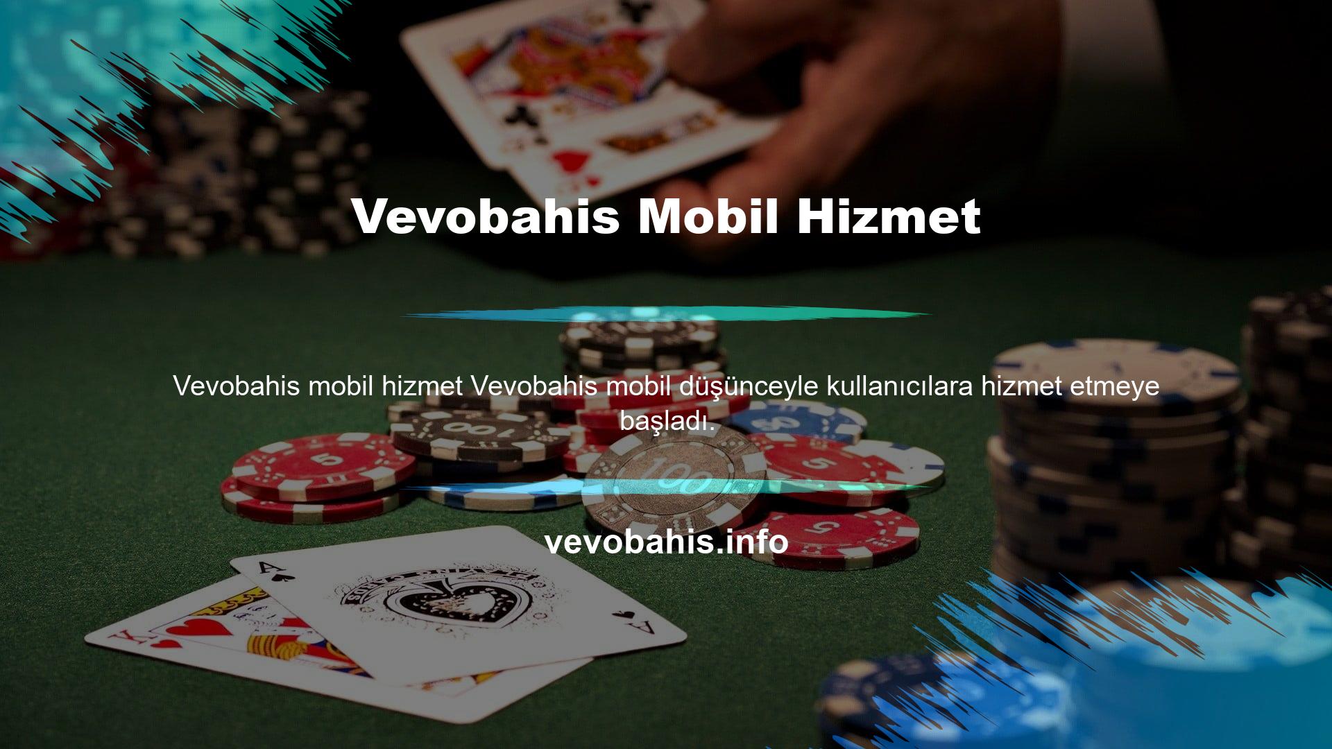 Mobil uygulamayı indirerek Vevobahis web sitesini telefonunuzda veya tabletinizde kullanabilirsiniz